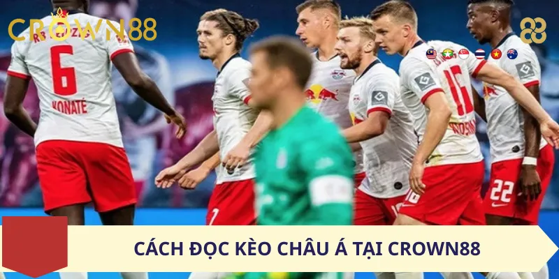 Cách đọc kèo Châu Á tại Crown88