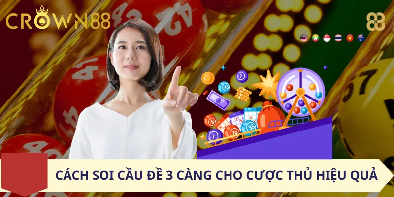 Cách Soi Cầu Đề 3 Càng Cho Cược Thủ Hiệu Quả