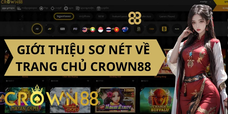 Giới thiệu sơ nét về trang chủ Crown88