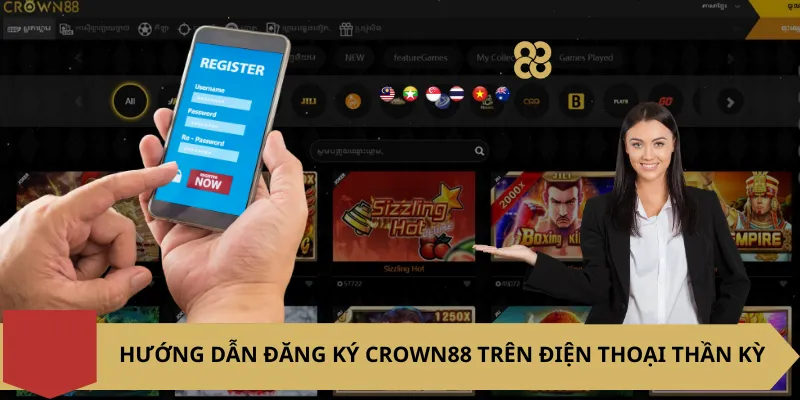 Hướng dẫn đăng ký Crown88 trên điện thoại thần kỳ