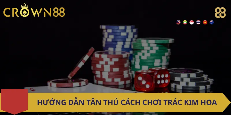 Hướng dẫn tân thủ cách chơi Trác Kim Hoa