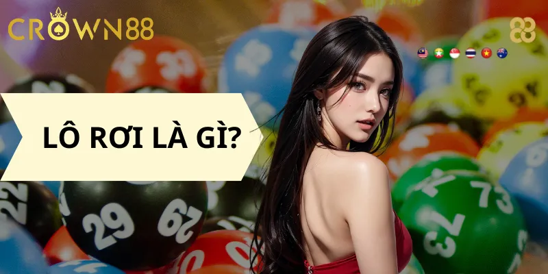 Lô Rơi Là Gì?