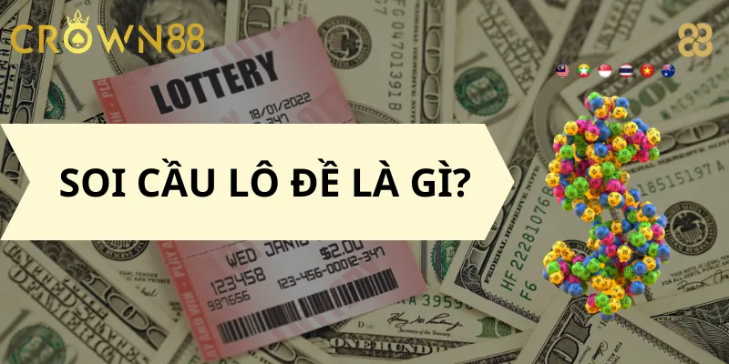 Soi Cầu Lô Đề Là Gì?