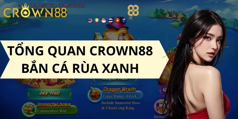 Tổng quan Crown88 bắn cá rùa xanh